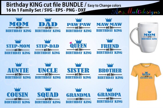 Download Birthday King Family Cut File Svg Bundle Birthday Svg Cut File Birthday Boy Cutting File By Arcsmultidesignsshop Catch My Party Yellowimages Mockups