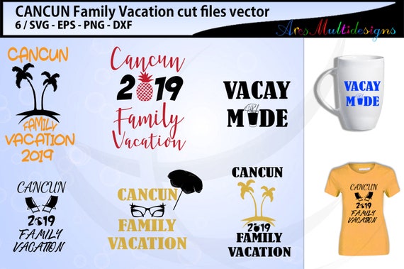 Download cancun family vacation 2019 svg / cancun family vacation ...