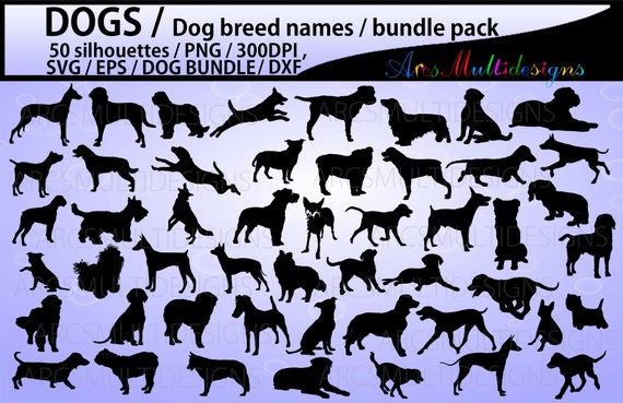 Download Dog Silhouette Svg 50 Dog Dog Breed Names With Pictures Png Svg Eps Puppy Hq Vector Pets Silhouette Animal Silhouette By Arcsmultidesignsshop Catch My Party