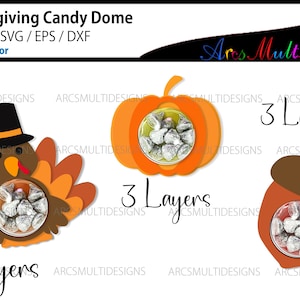 Thanksgiving Candy Dome / thanksgiving Candy dome svg bundle / nut candy dome / turkey bird candy dome / pumpkin candy dome