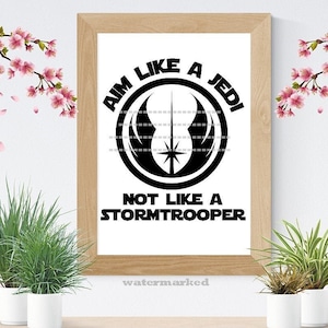 Funny Bathroom SVG Aim Like a Jedi Not Like a Stormtrooper SVG para baño 4 formatos - dxf, svg, dxf, eps