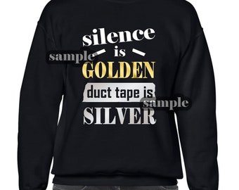 Stille ist golden svg lustige Duct Tape svg Stille ist golden Klebeband ist  silber SVG Datei lustige Tshirt svg - .de