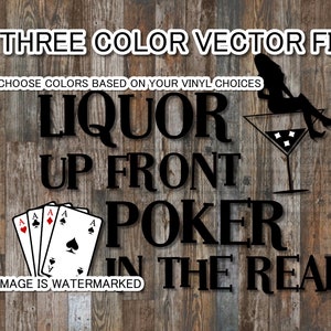 Liquor up front poker in the rear SVG file 3 color vector file - 5 types de fichiers - comprend 2 fichiers png - un pour les ténèbres un pour les lumières