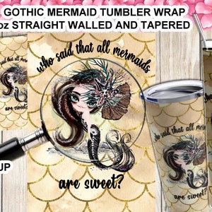 Gothic Mermaid 20 oz skinny tumbler sublimation template wrap for tapered and straight walled