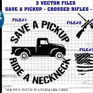 Save a pickup Ride a Redneck svg - Funny Redneck SVG - hunting rifles svg - american flag svg - 3 individual files