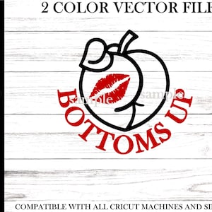 Svg Bottoms Up - mignon pêche bum svg - fichier de coupe mignon pour lunettes, verres à liqueur - svg verre à liqueur