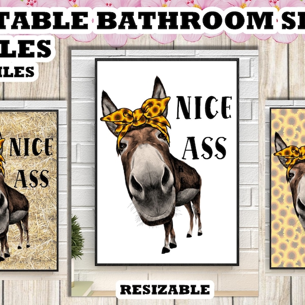 Funny Bathroom sign printable digital file - Funny Donkey Nice ass file