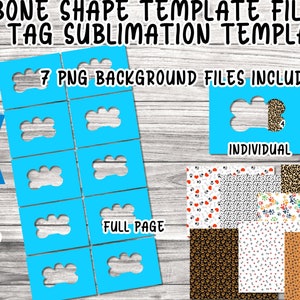 Bone shape Pet Tag sublimation templates - Full Page and Individual incl -  Pet Tag Sublimation Templates - 7 backgrounds incl