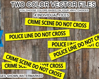 Crime Scene Tape SVG files - Police Line Do Not Cross Tape SVG files - 4 individual 2 color vector files as shown - 5 file format choices