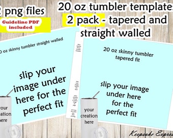 20 oz skinny tumbler templates for DIY images tapered tumbler and straight walled tumbler by Keepsake Expressions