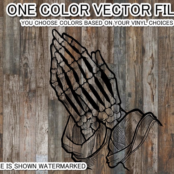 PRAYING Skeleton Hands SVG vector cutting file -  1 color vector file as shown - 5 file format choices - Add your own wording!