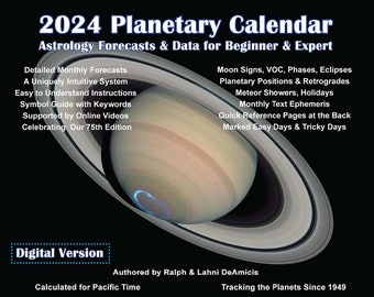 2024 Digital Planetary Calendar Astrology with Forecasts for the Beginner & the Expert Calculated for Pacific Time Started in 1949