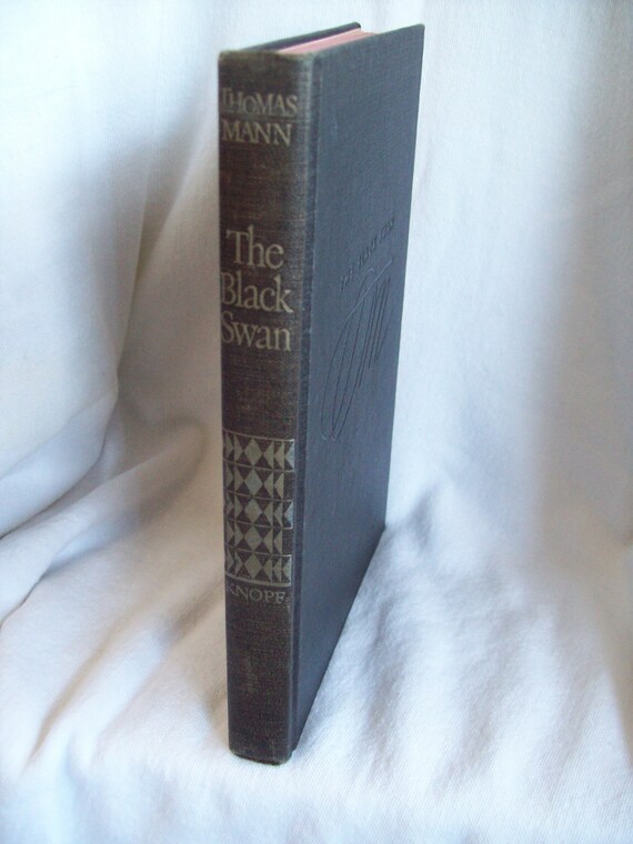 Le Cygne Noir De Thomas Mann 1ère édition Américaine