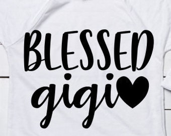 Free Free 262 Blessed Gigi Svg SVG PNG EPS DXF File