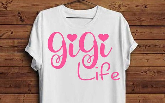 Download Gigi Life Svg Mother's Day Svg Svg Cut Files Grandma