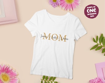 Mother's Day T-Shirt with Children's names | Customisable Mother's Day Gift Idea | Personalised Tshirt for Mom | Cool design apparel for mum