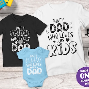 Just A Dad who Loves His Kids Matching Shirts | Father&#39;s Day T-Shirt | Dad & Children Matching Tshirt Gift | Personalised Daddy and Kids Set