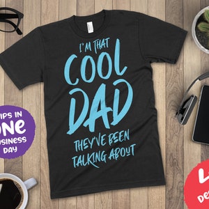 Father&#39;s Day T-shirts for Dad  |  Customisable Ironic Dad&#39;s T-shirts  |  Proud Father&#39;s T-shirts  |  Heat Transfer Personalised Design