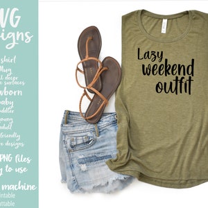 Weekend SVG, svg file, png file, lazy weekend svg, bodysuit svg, baby tee svg, svg files for Cricut, stay home svg, bookworm svg , lazy svg, image 2