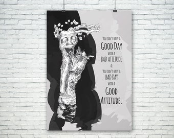 Printable Motivational poster Inspirational Quote Poster Tree Happy Sad Good Day Good Attitude digital wall art life saying black and white