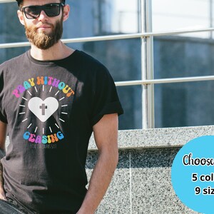 Pray without Ceasing, Bible Verse Shirt, Christian Apparel Gifts, Faith Based T-shirts, Retro Groovy Scripture Tee, Prayer Warrior Shirt