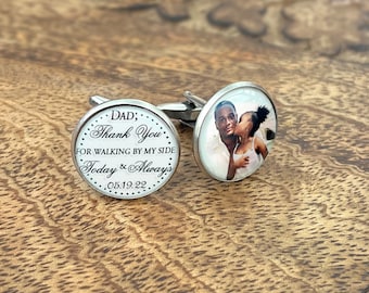 Father of the Bride Gift from Bride-Custom Photo Cuff Links-Wedding Day Gift to Dad from Daughter-Dad Thank You For Walking By My Side Today