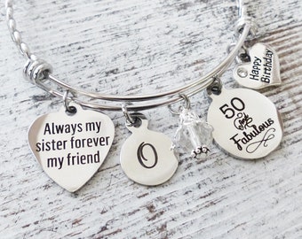 50th Birthday gift for Sister-Always my sister forever my friend bracelet-50 and Fabulous Jewelry-Personalized Birthday Bracelet-Sister Gift