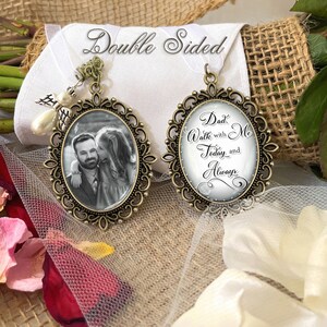 Bride Memory Charm for Bridal Bouquet-Photo Memory Charm-Wedding Remembrance Loss of Loved One-Dad Walk With Me Today and Always-Double Side