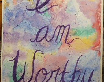 I am Worthy original watercolor painting