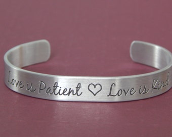 Love is Patient Love is Kind Bracelet, Engraved Bracelet, Aluminum Cuff, Gift for Her, Birthday, Anniversary, Valentine's Day, Mother's Day