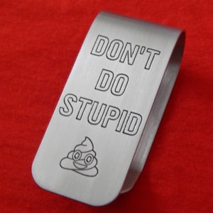 Engraved Aluminum Visor Clip, Don&#39;t Do Stupid... Visor Clip, Car Visor Clip, New Driver, Sweet Sixteen, Gift for Family or Friend
