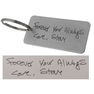 Actual Handwritten Message Keychain, Engraved Keychain, Custom Keychain, Gift for Loved One, Birthday, Christmas, Father&#39;s/Mother&#39;s Day