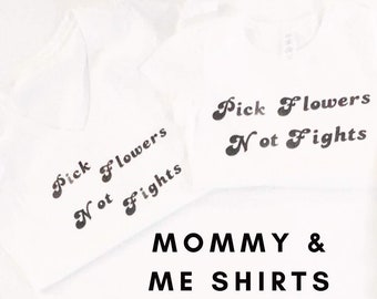 Pick Flowers Not Fights Hippie Shirt