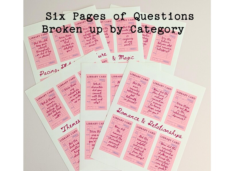 May include: A collection of white cards with pink library card designs, each featuring questions about books. The cards are categorized with titles like "Pacing, D&D," "Themes," and "Romance & Relationships." Text at the top reads "Six Pages of Questions Broken up by Category."