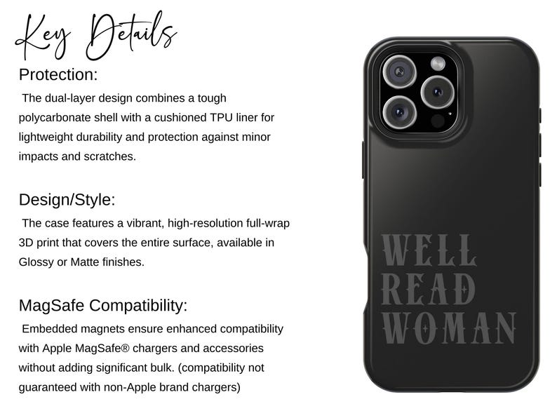 May include: Black phone case with the text "WELL READ WOMAN" in a stylized font. The case has a dual-layer design for protection and is compatible with MagSafe chargers. The case features a full-wrap 3D print.