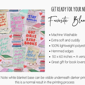 May include: A white blanket with a colorful book-themed design. The blanket features various book stacks, eyeglasses, and text like "Hot Girls Read Books" and "Boys in Books are Just Better." It measures 50 x 60 inches.