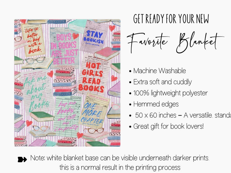 May include: A white blanket with a colorful book-themed design. The blanket features various book stacks, eyeglasses, and text like "Hot Girls Read Books" and "Boys in Books are Just Better." It measures 50 x 60 inches.