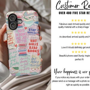 May include: A phone case with a colorful design featuring stacked books, glasses, and handwritten text. The text includes phrases like "Boys in books are just better" and "Hot girls read books."