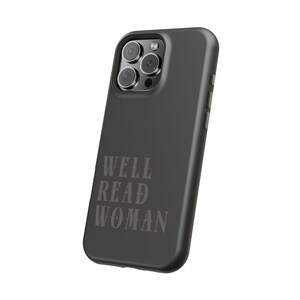 Well Read Woman Bookish Phone Case Book Lover Gift, Reader Phone Case Booktok Style MagSafe Compatible iPhone Samsung Models image 6