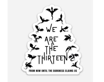 We Are The Thirteen Sticker Manon Inspired Sticker Throne of Glass Sticker Bookish Fantasy Decal TOG Fan Gift Witchling BookTok Reader Gift