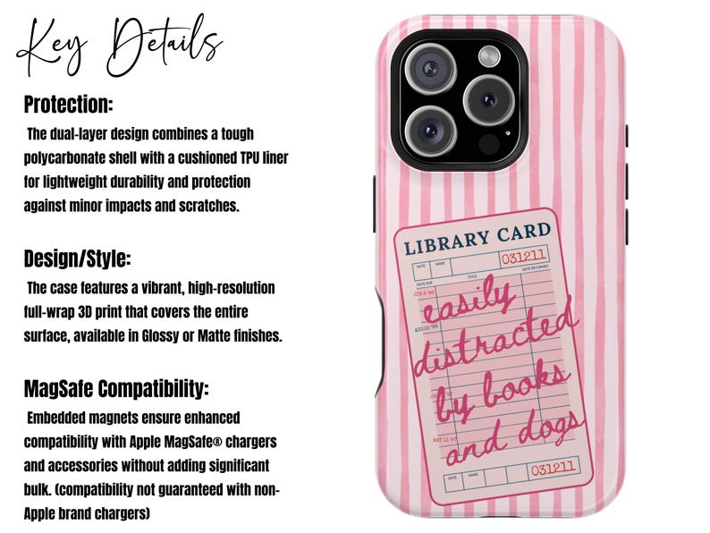 May include: Pink and white striped phone case with a library card design. The library card reads "easily distracted by books and dogs". The case has a black camera lens and buttons.