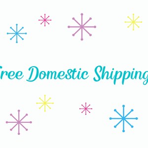 May include: Free Domestic Shipping! Text in turquoise blue with a white background.  There are nine stylized snowflakes in various colors: pink, yellow, and blue.