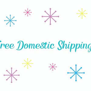 May include: Free Domestic Shipping! Text in turquoise blue with a white background.  There are nine stylized snowflakes in various colors: pink, yellow, and blue.