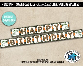 May include: A banner with the words "HAPPY BIRTHDAY" in orange and camouflage letters. The banner has a fishing theme, with illustrations of fish on each end. The words "INSTANT DOWNLOAD" are also visible.