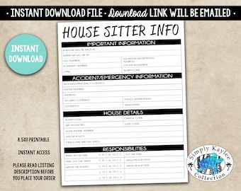 House Sitter Information Printable: Sitter Instructions (PDF, JPEG)
