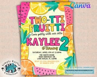 May include: A colorful invitation for a 2nd birthday party with a tropical fruit theme. The invitation features a watermelon, pineapple, lemons, and limes. The text reads "Two-Tti Fruitti Come party with our cutte Kaylee 2 is turning Saturday, April 6th at 2:30pm The Smith Home 5555 Birthday Dr Lake Wales, FL 33898 RSVP to Lisa (864)555-1234 By March 27th".