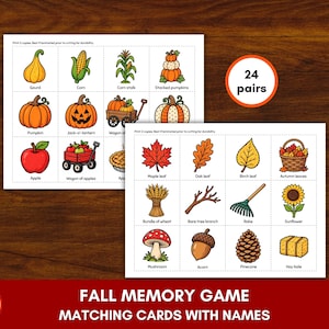 May include: Two printable sheets featuring 24 pairs of fall-themed memory game matching cards. Each card displays a colorful illustration of autumn items like pumpkins, leaves, apples, and corn, with the corresponding name printed below each image.