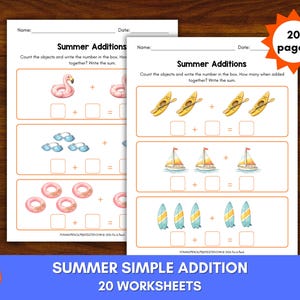May include: Two white educational worksheets titled Summer Additions featuring math problems with illustrations of flamingos, goggles, inner tubes, kayaks, sailboats, and surfboards. Each page includes blank boxes for writing sums and a 20 pages badge.