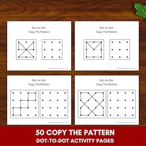 May include: Four dot-to-dot activity pages with geometric patterns and the text "Dot-to-Dot Copy The Pattern". The pages are on a wooden surface with green and blue pencils. The bottom of the image has the text "50 COPY THE PATTERN DOT-TO-DOT ACTIVITY PAGES".