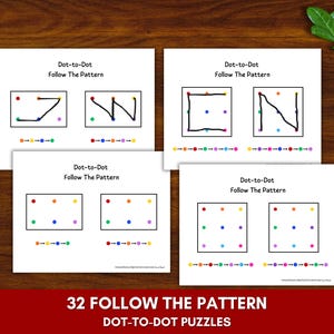 May include: Four white sheets with dot-to-dot puzzles, each with a different pattern. The text "Dot-to-Dot Follow The Pattern" is at the top of each sheet. The bottom of the image reads "32 FOLLOW THE PATTERN DOT-TO-DOT PUZZLES". Two colored pencils are on the left.